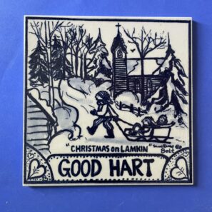 Limited Edition Blue and White Tile Good Hart "Christmas on Lamkin"